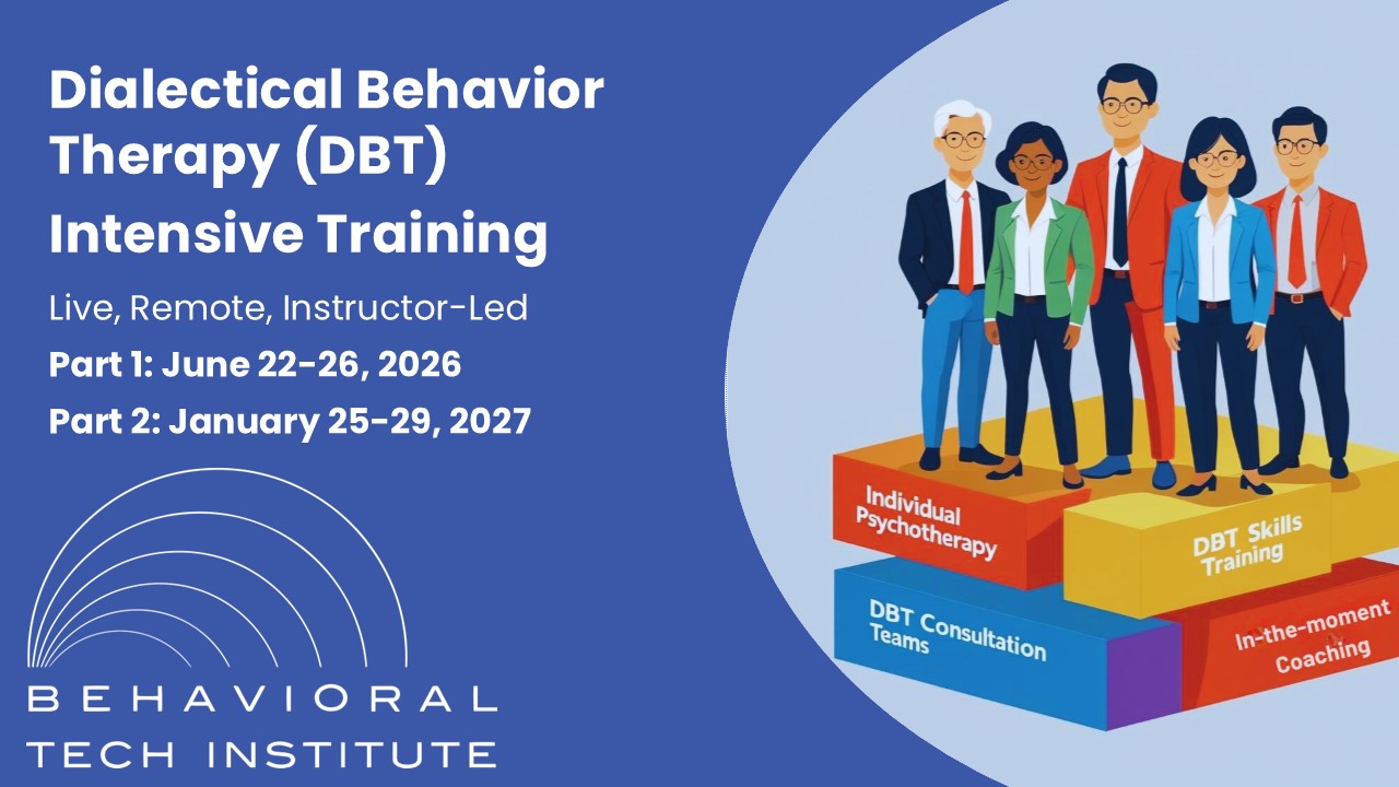June 2026 DBT Intensive Training- BTECH